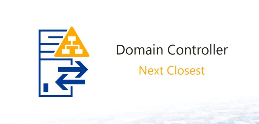 PowerShell: Finding the Next Closest Domain Controller