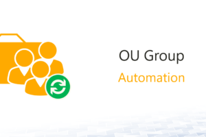 Dynamic OU Group Automation
