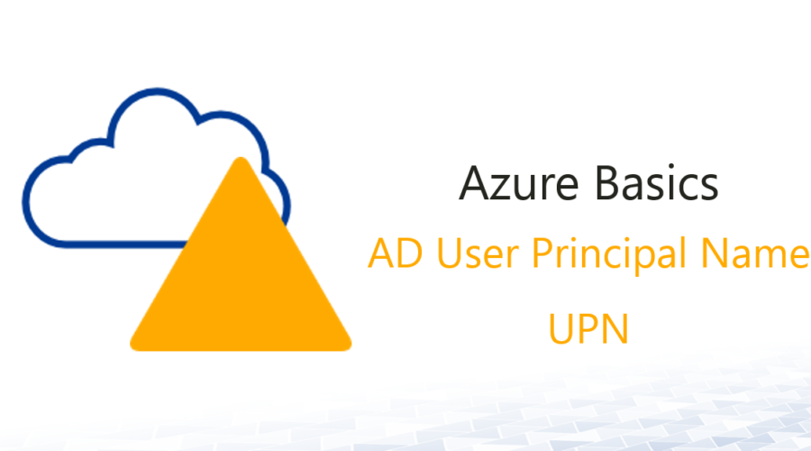 Azure Basics User Principal Name UPN