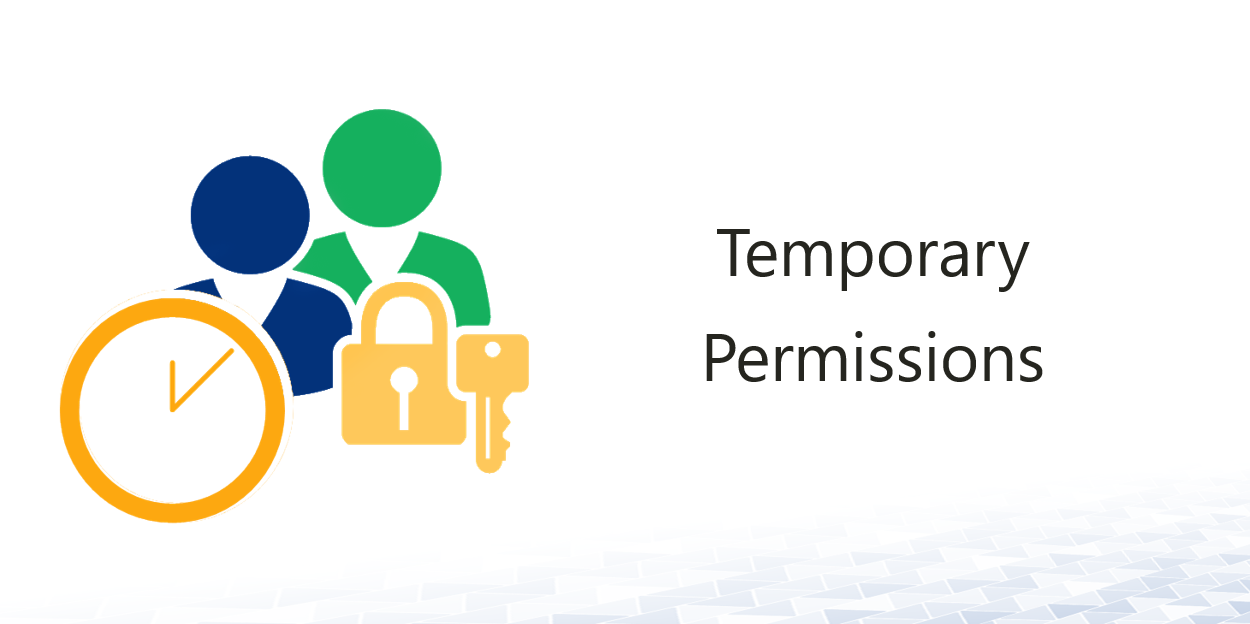 Temporary Permissions to Manage Groups - Active Directory FAQ