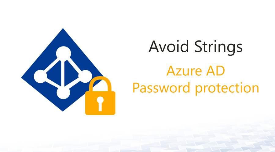 Avoid strings in passwords with Azure AD