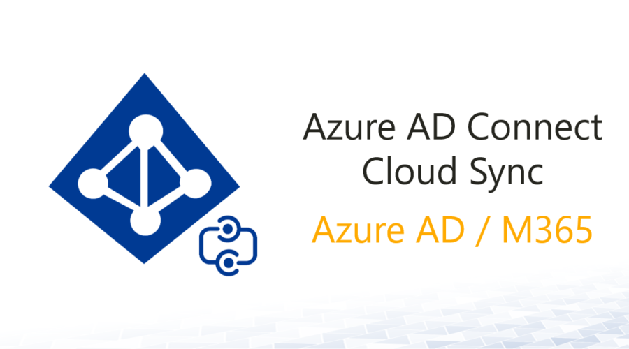 Azure AD Connect and Azure AD Connect cloud sync