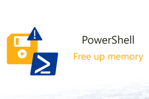 Avoid PowerShell timeout – free up RAM