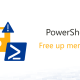 Avoid PowerShell timeout – free up RAM