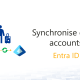 Synchronise guest accounts from AD to Entra ID