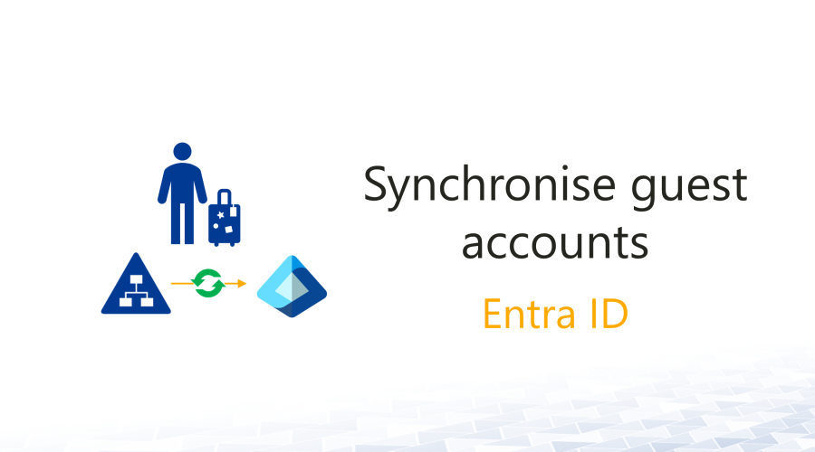 Synchronise guest accounts from AD to Entra ID