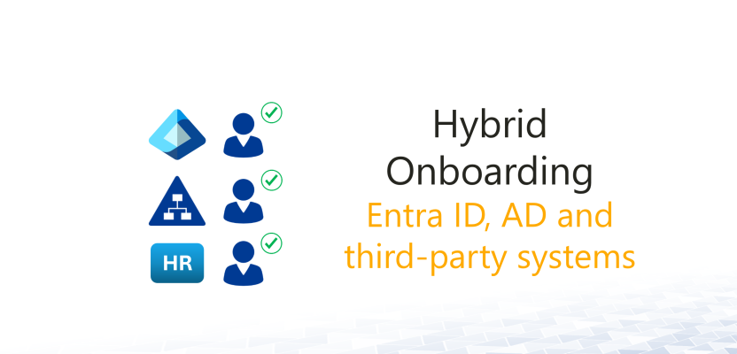 Hybrid onboarding in Entra ID, AD and third-party systems