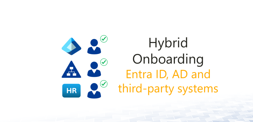 Hybrid onboarding in Entra ID, AD and third-party systems